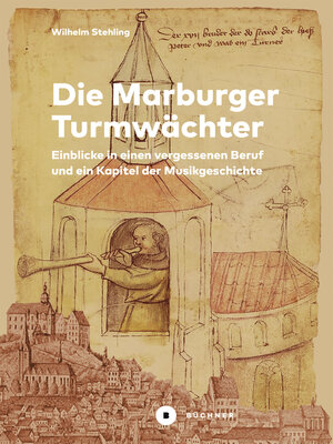 cover image of Die Marburger Turmwächter